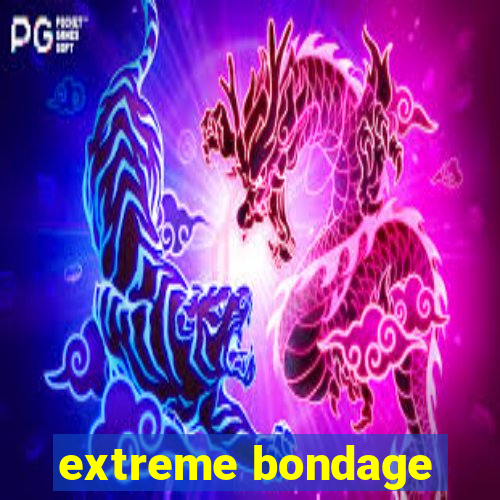 extreme bondage